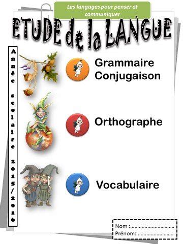 Cahier Etude De La Langue Page De Garde PAGE-DE-GARDE-GRANDS-CAHIERS-2016-2017-CP